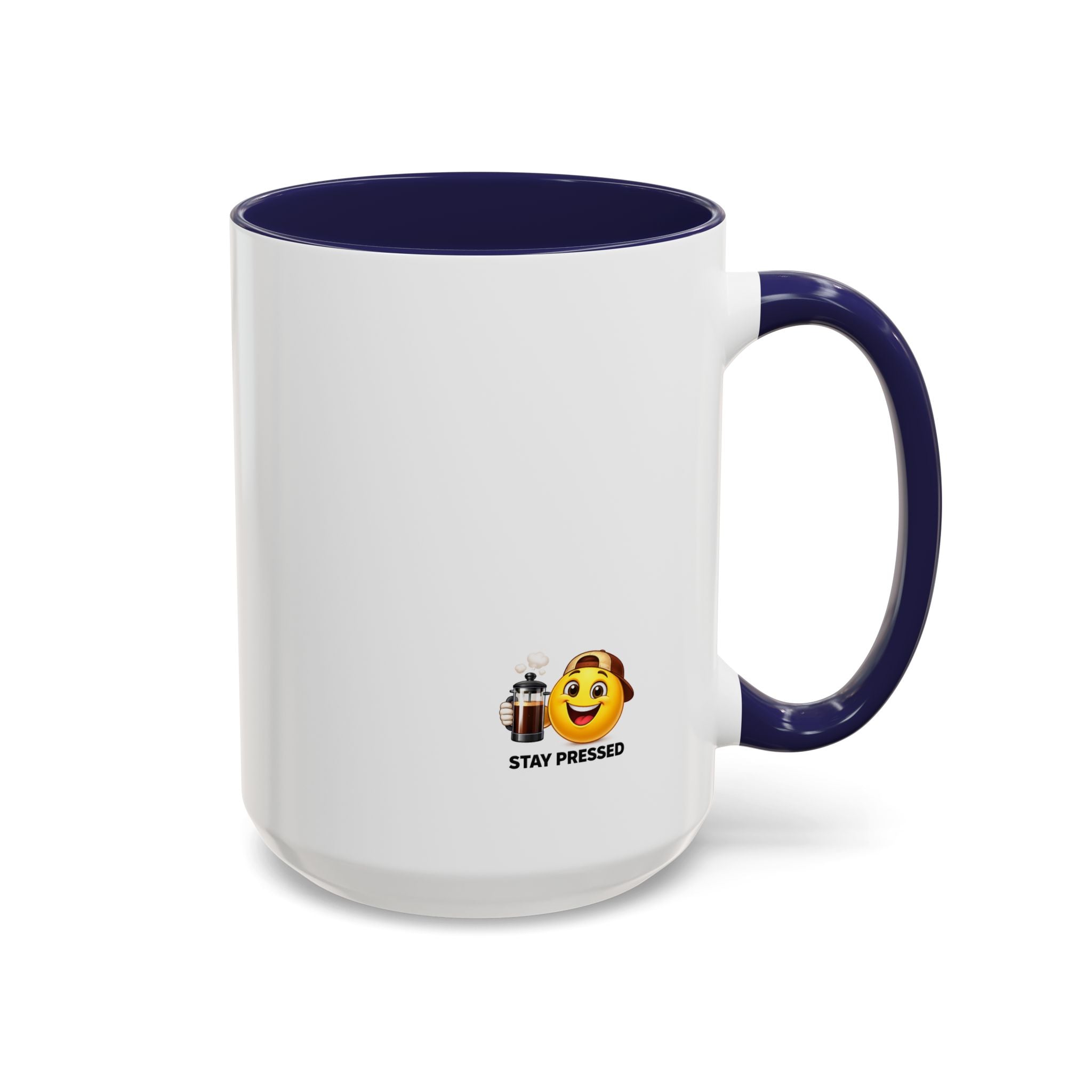 Stay Pressed Coffee Mug — Funny Espresso Emoji Accent Ceramic Mug (11/15oz)