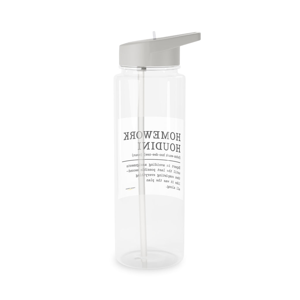 "Homework Houdini" Tritan Water Bottle – Funny Student Definition Bottle with Straw Lid