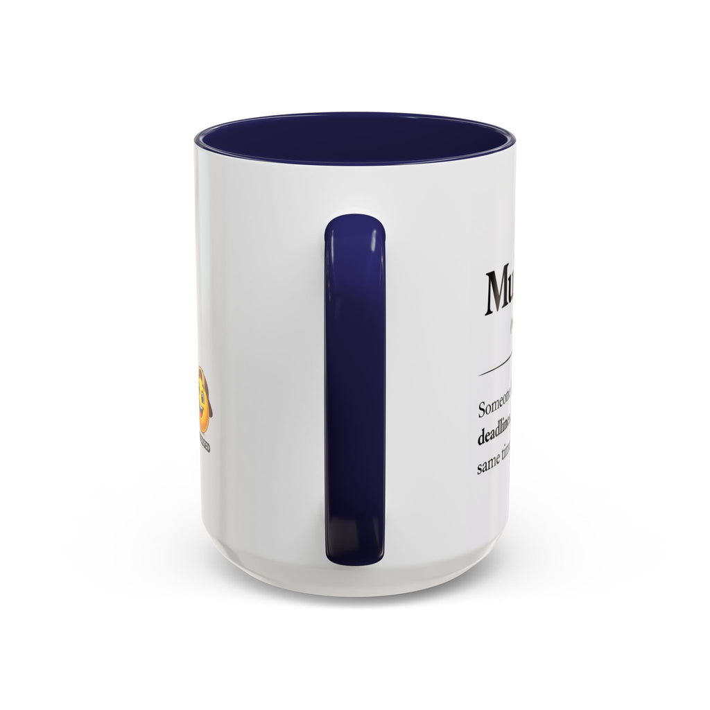 "The Multitasker" Accent Coffee Mug (11, 15oz)