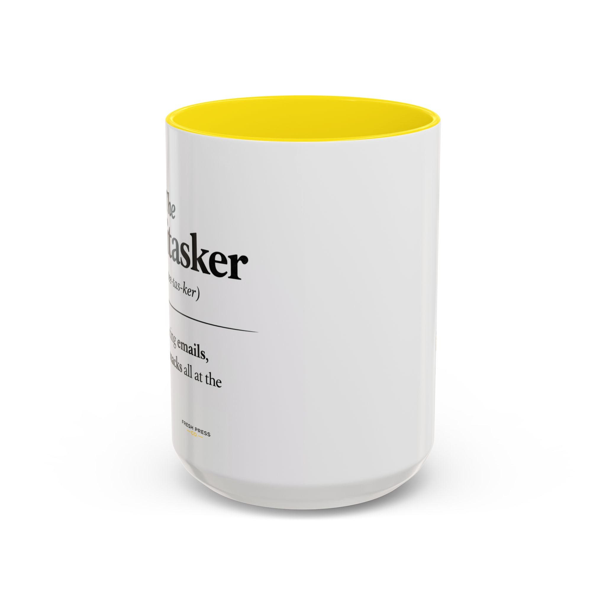 "The Multitasker" Accent Coffee Mug (11, 15oz)