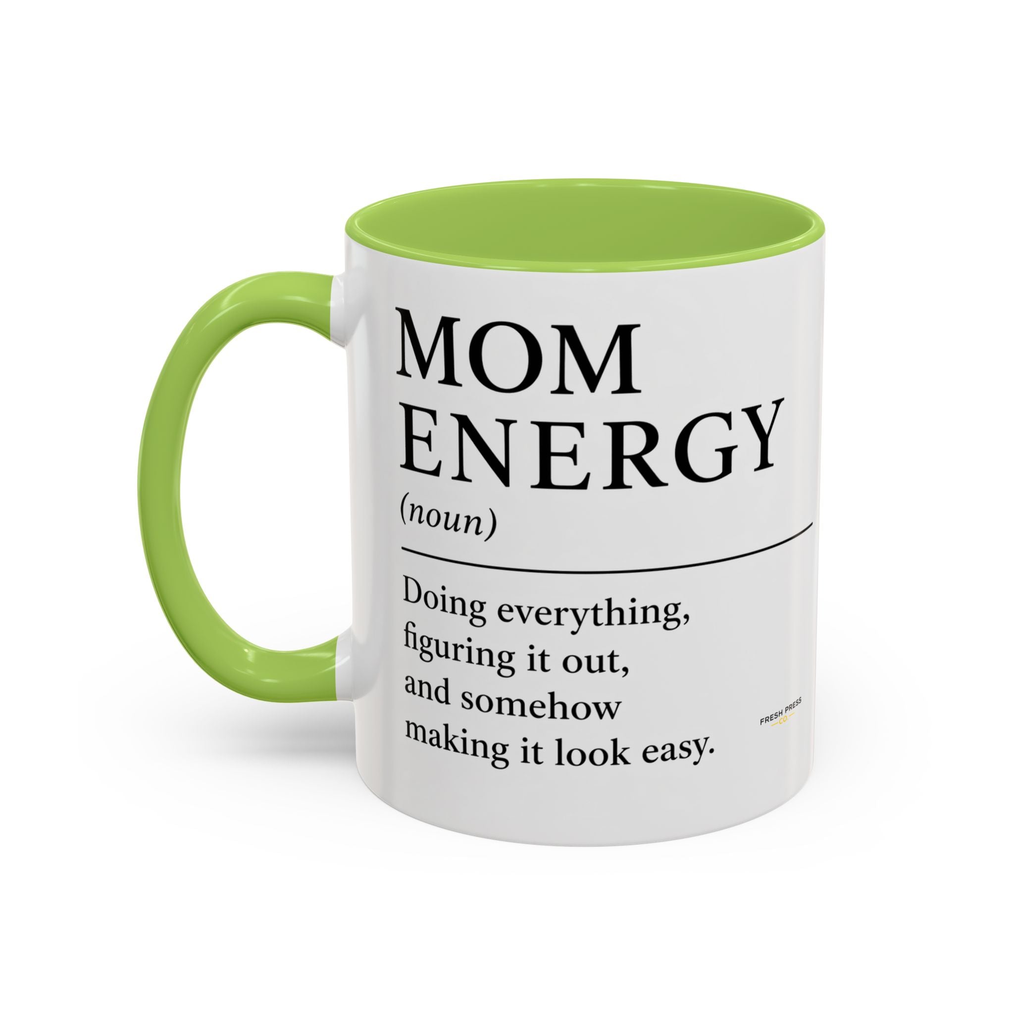 "Mom Energy" Coffee Mug —  Accent Mug (11/15oz)