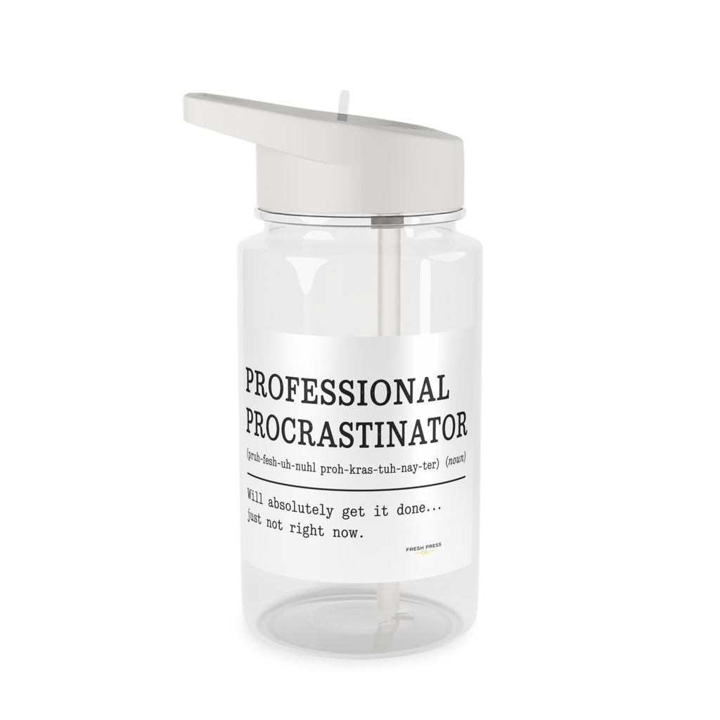 “Professional Procrastinator” Clear Tritan Bottle with Straw (Funny Desk Gift)