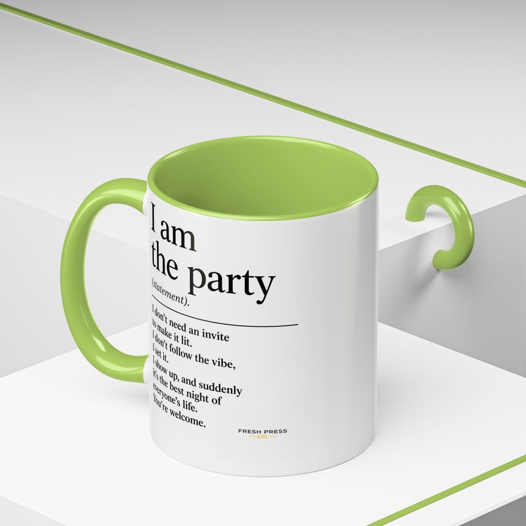 "I Am The Party" Coffee Mug (Accent 11/15oz)