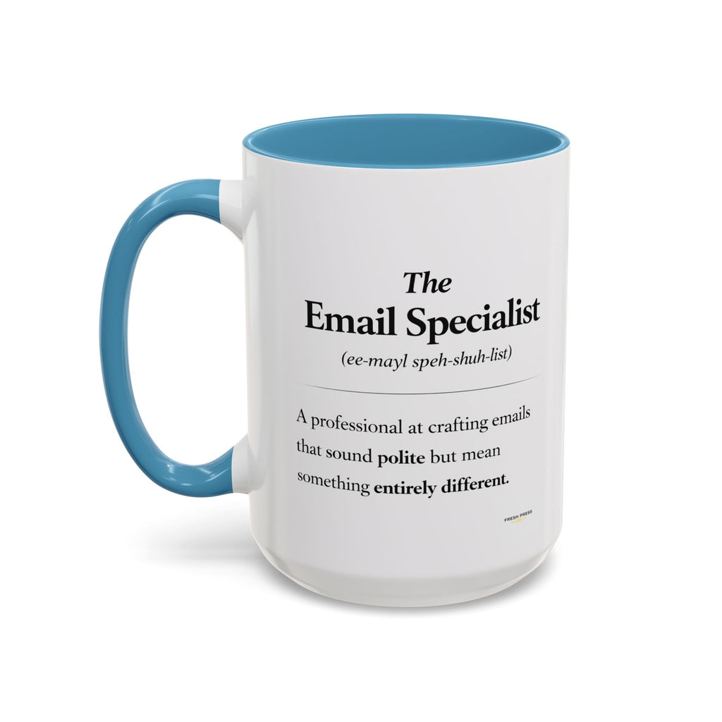 "The Email Specialist" Coffee Mug (11/15oz Accent Mug)