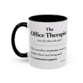 "The Office Therapist" Coffee Mug (11/15oz)