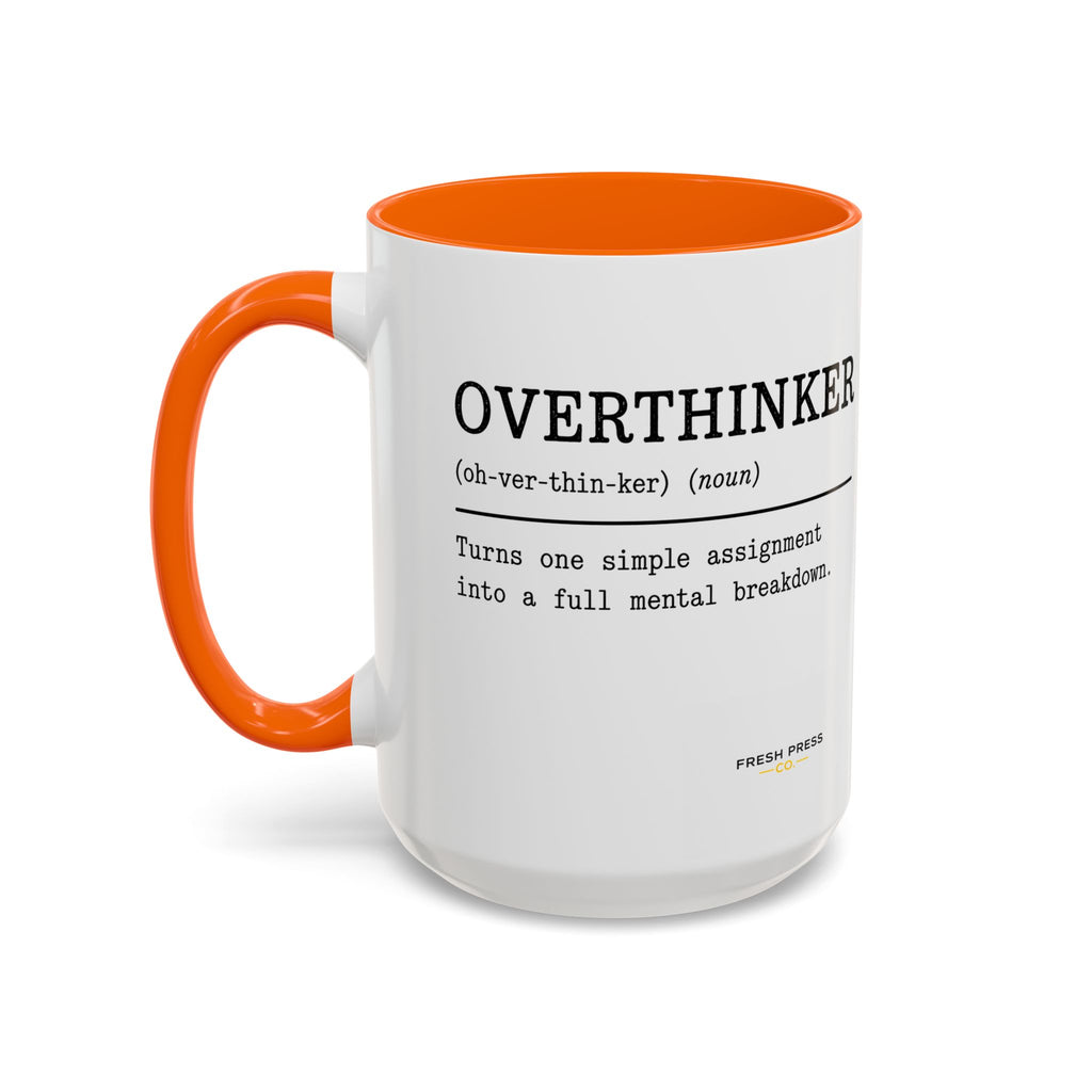 "Overthinker" Coffee Mug — Funny Accent Mug (11/15 oz)