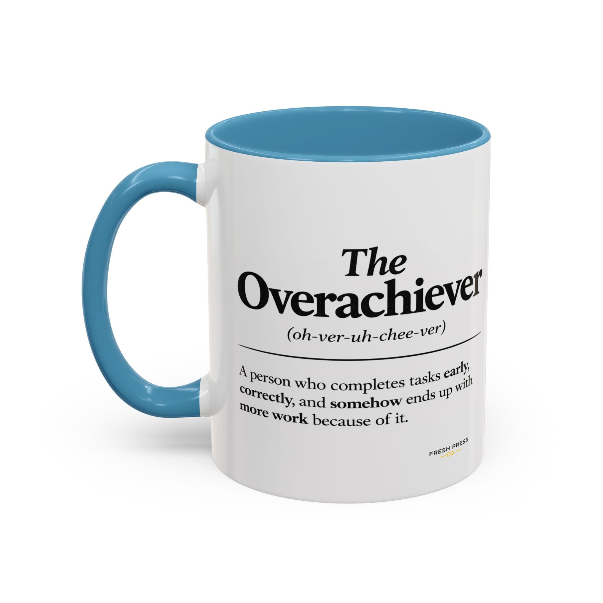 "The Overachiever" Coffee Mug - Barista Emoji Coffee Mug (11/15oz)