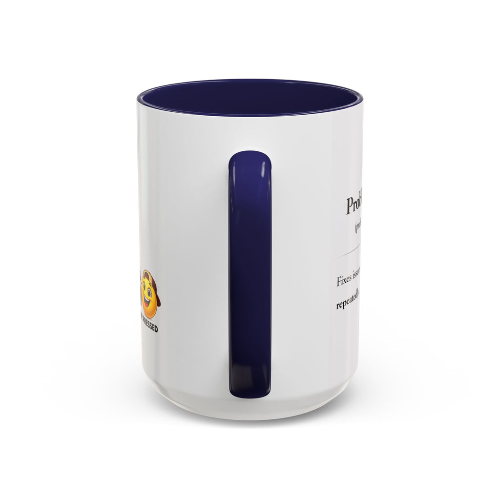 "The Problem Solver" Coffee Accent Mug (11/15oz)