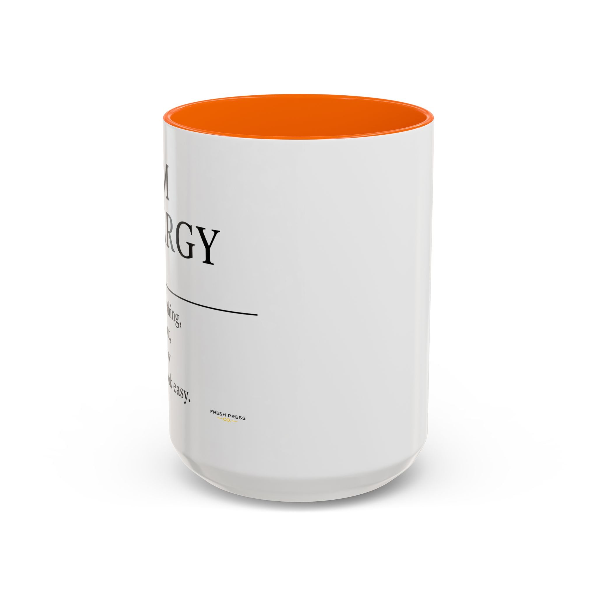 "Mom Energy" Coffee Mug —  Accent Mug (11/15oz)