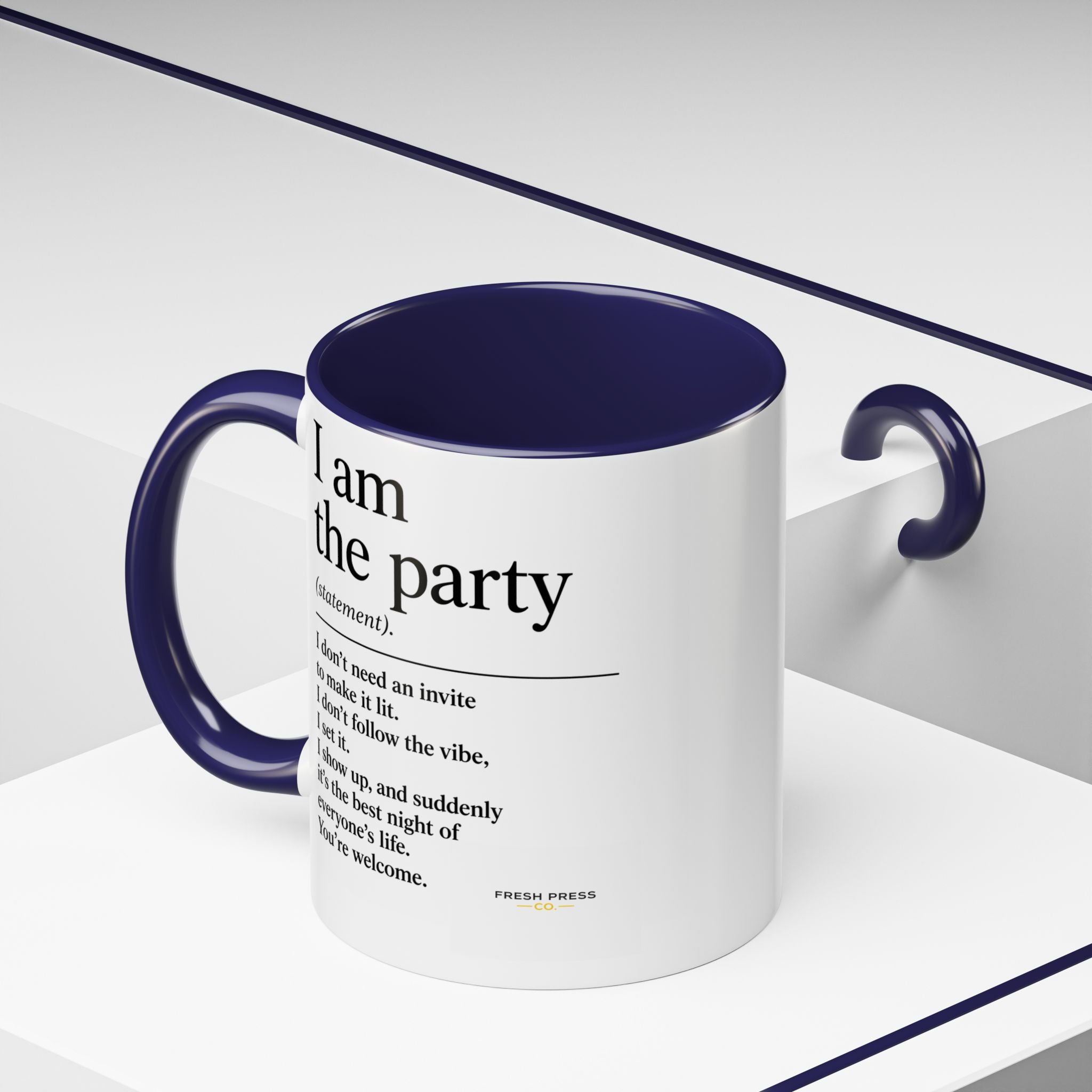"I Am The Party" Coffee Mug (Accent 11/15oz)