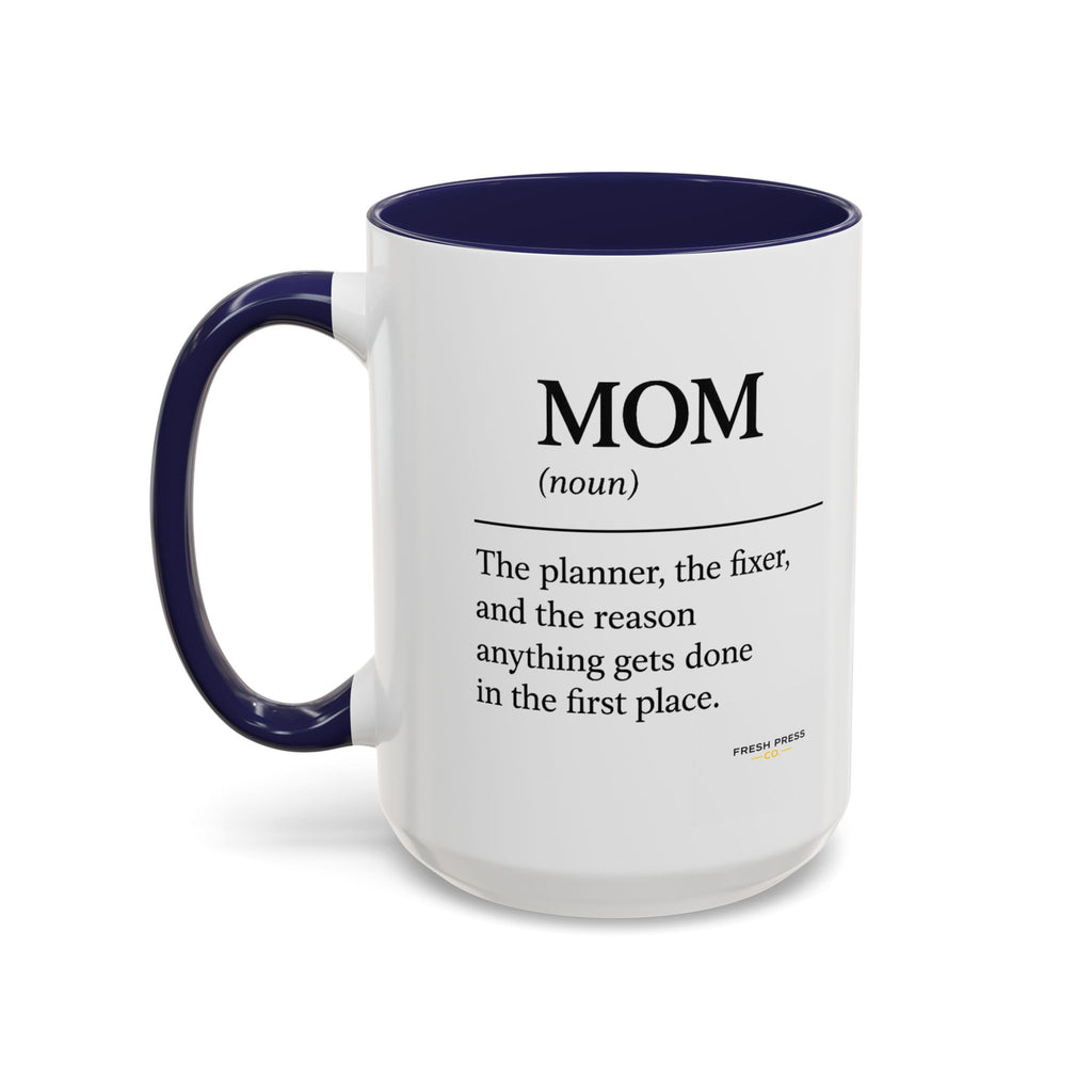 "Mom" Coffee Mug - Accent Mug (11/15oz)