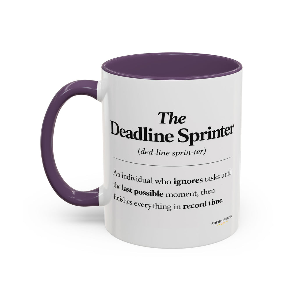 "The Deadline Sprinter" Coffee Mug — Funny Espresso Barista Accent Mug (11/15oz)