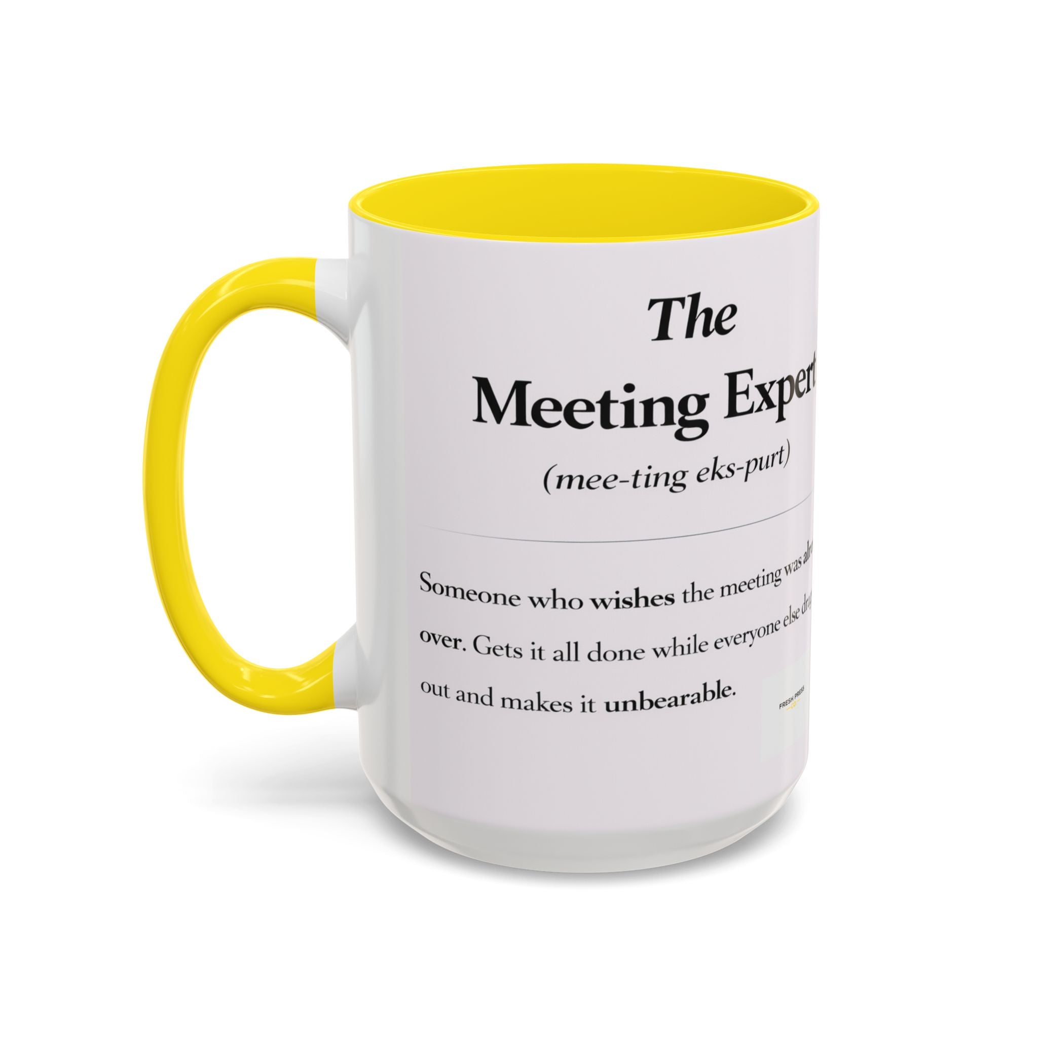 "The Meeting Expert" Coffee Accent Mug (11/15oz)