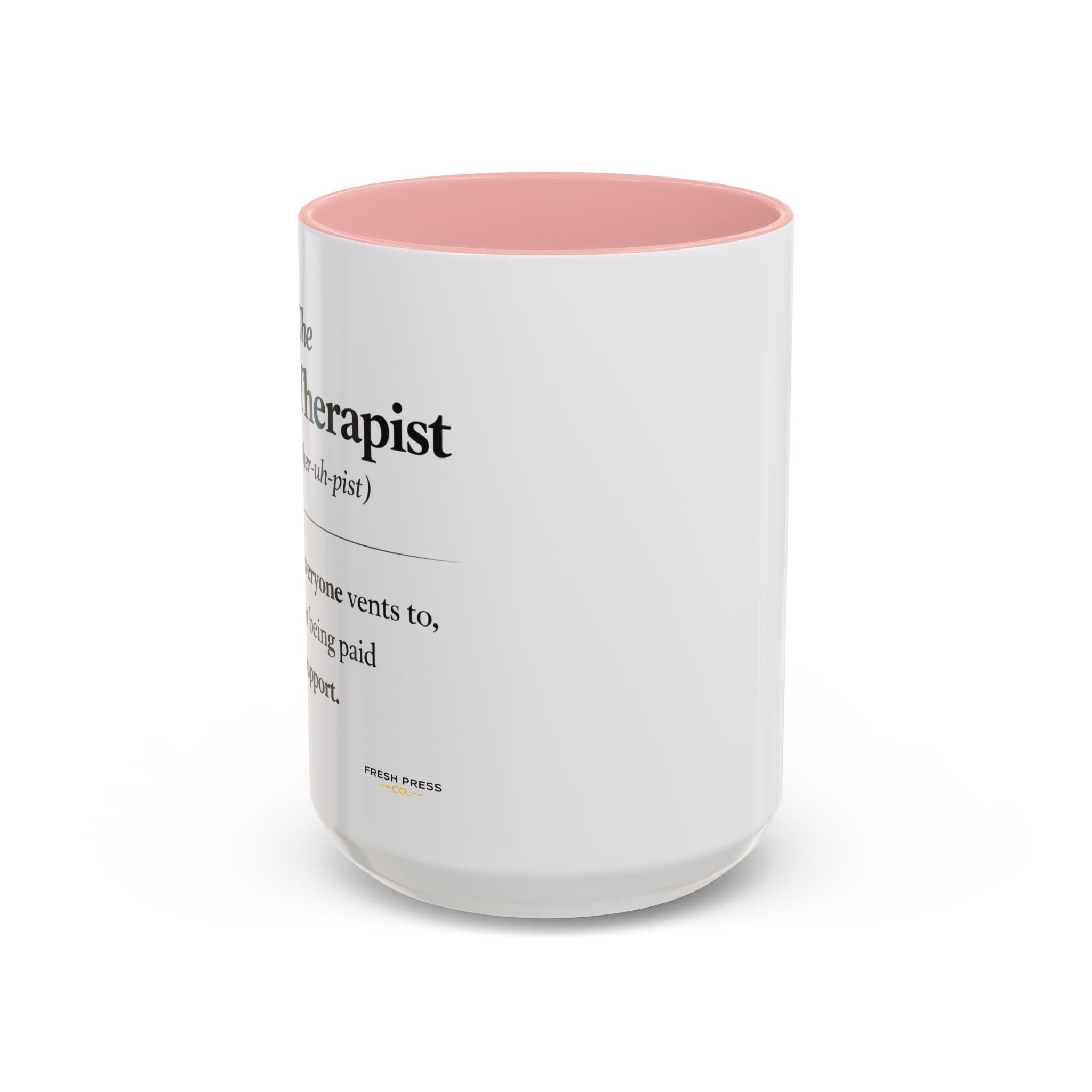 "The Office Therapist" Coffee Mug (11/15oz)