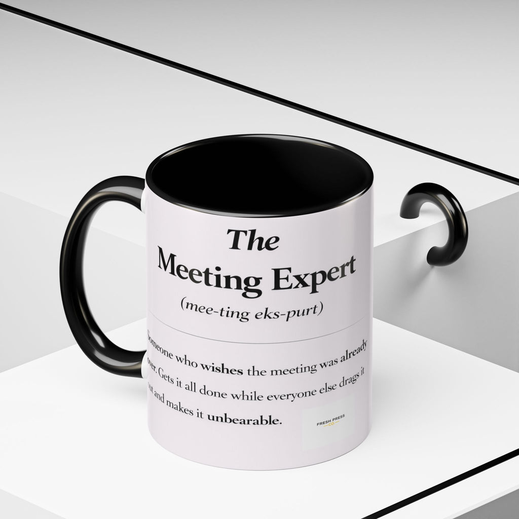 "The Meeting Expert" Coffee Accent Mug (11/15oz)