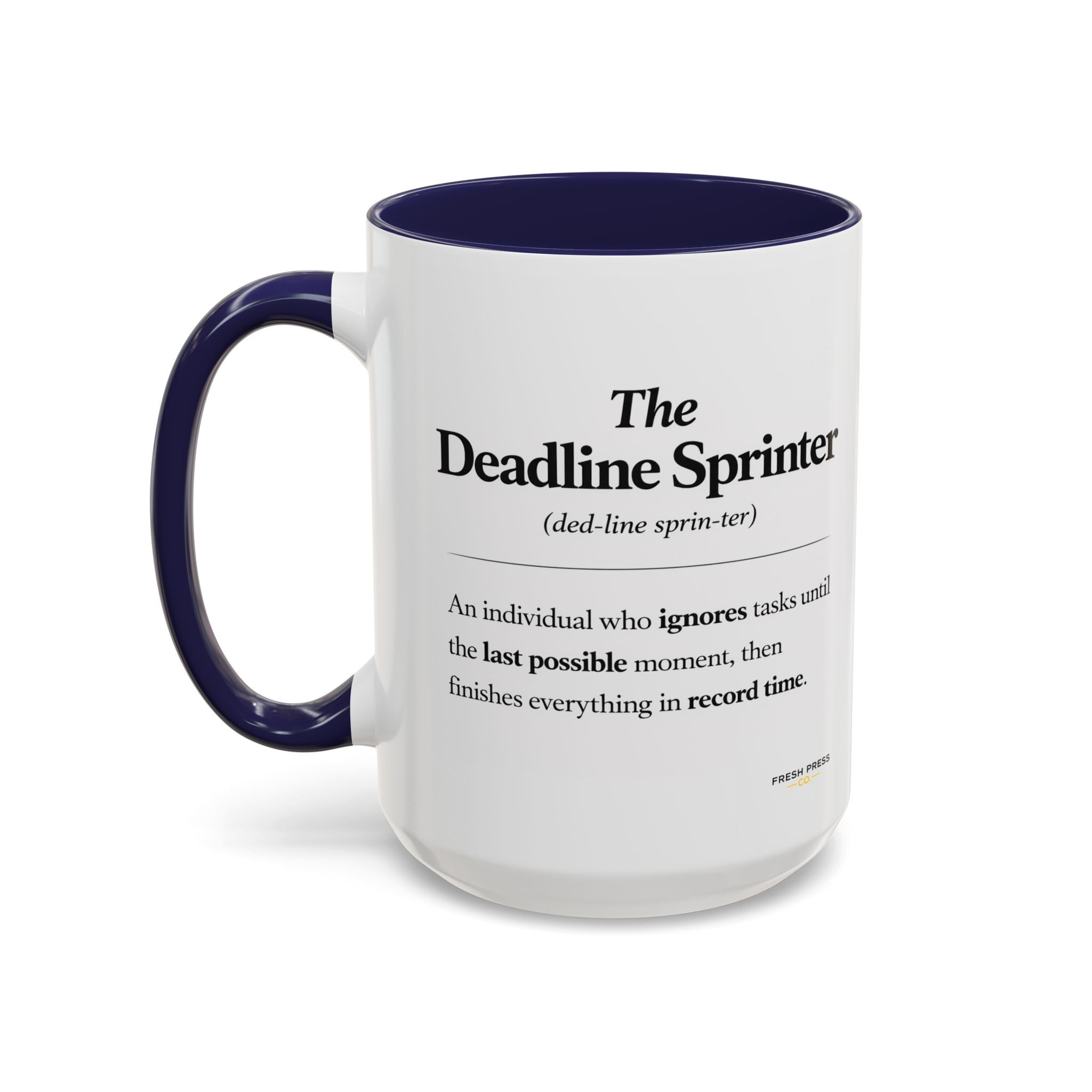 "The Deadline Sprinter" Coffee Mug — Funny Espresso Barista Accent Mug (11/15oz)