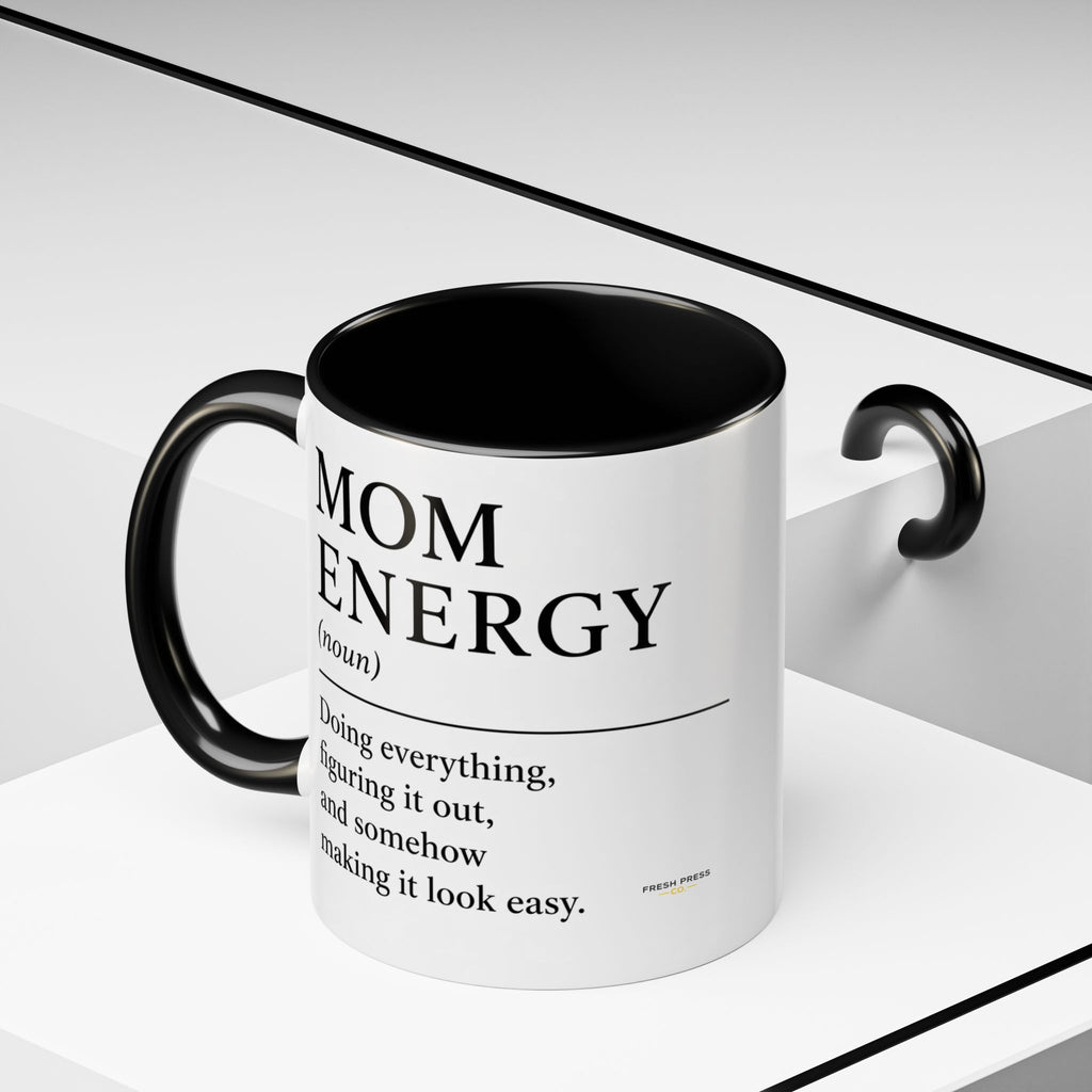 "Mom Energy" Coffee Mug —  Accent Mug (11/15oz)
