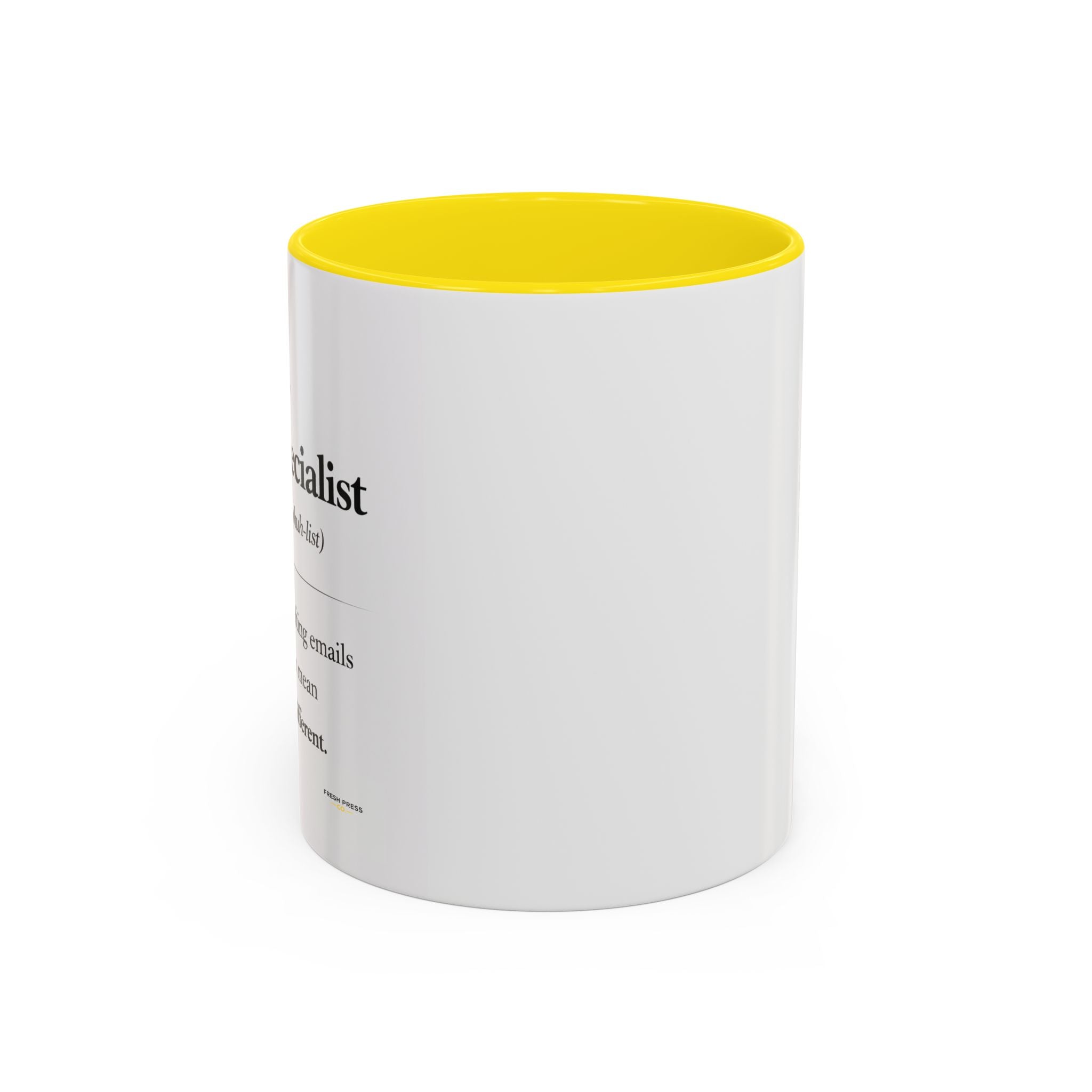 "The Email Specialist" Coffee Mug (11/15oz Accent Mug)
