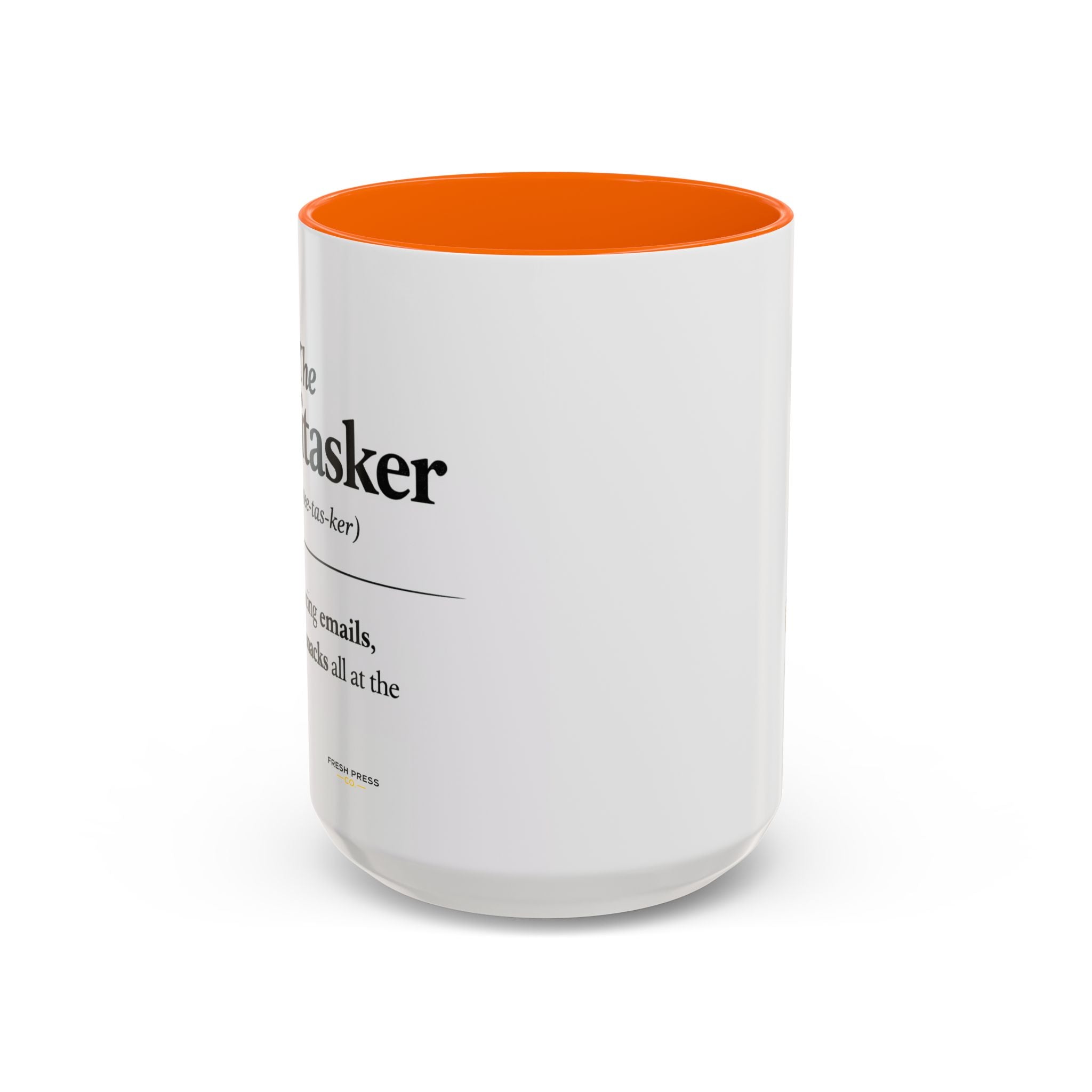 "The Multitasker" Accent Coffee Mug (11, 15oz)