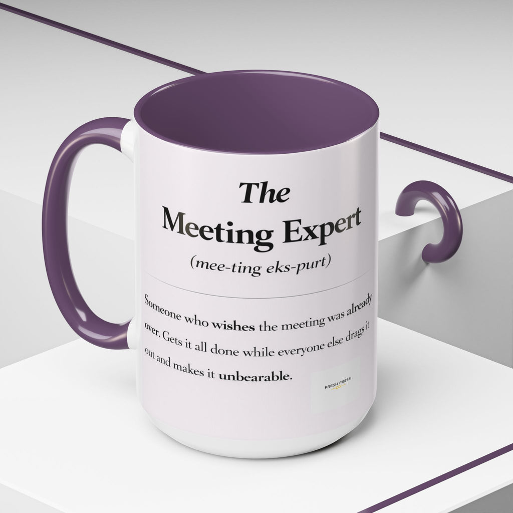 "The Meeting Expert" Coffee Accent Mug (11/15oz)