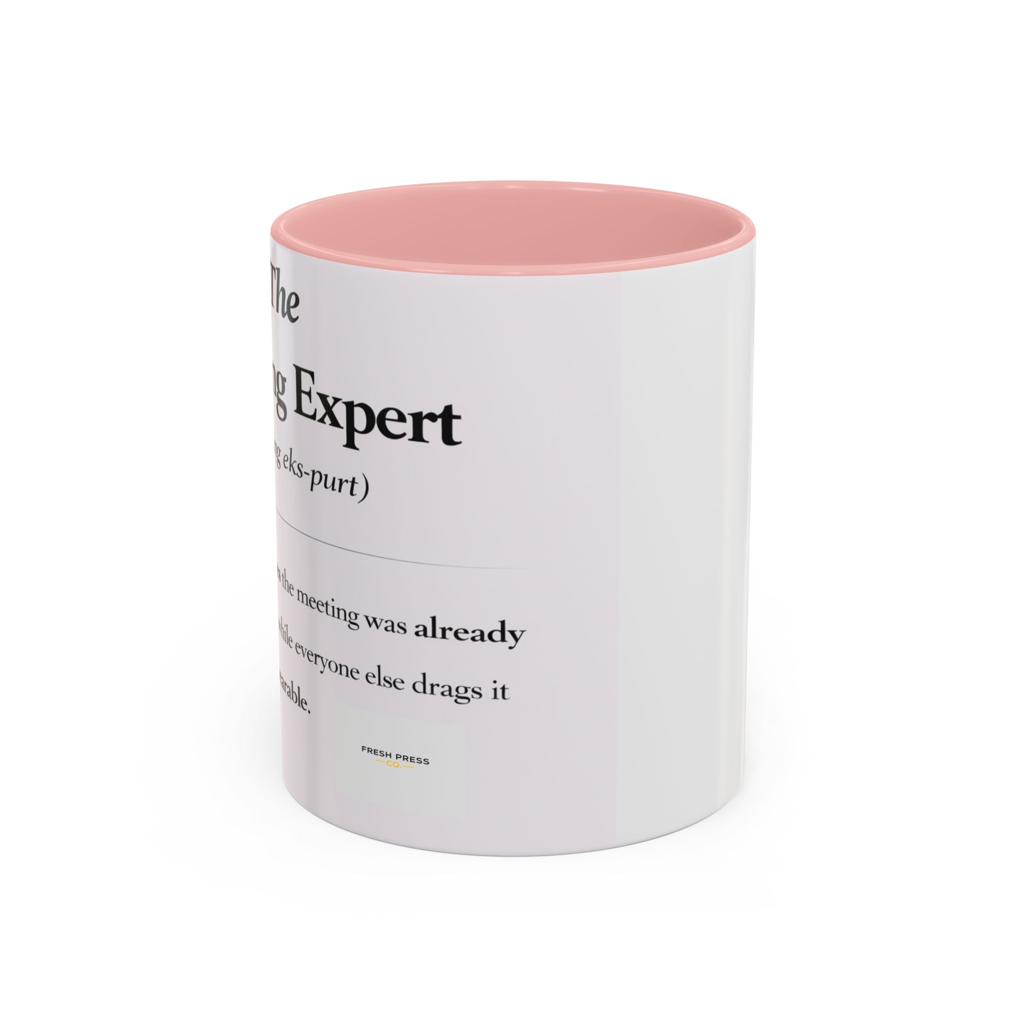 "The Meeting Expert" Coffee Accent Mug (11/15oz)