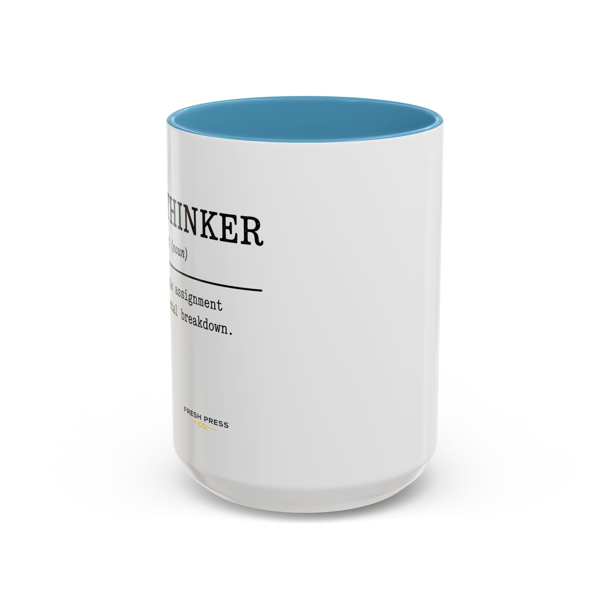 "Overthinker" Coffee Mug — Funny Accent Mug (11/15 oz)
