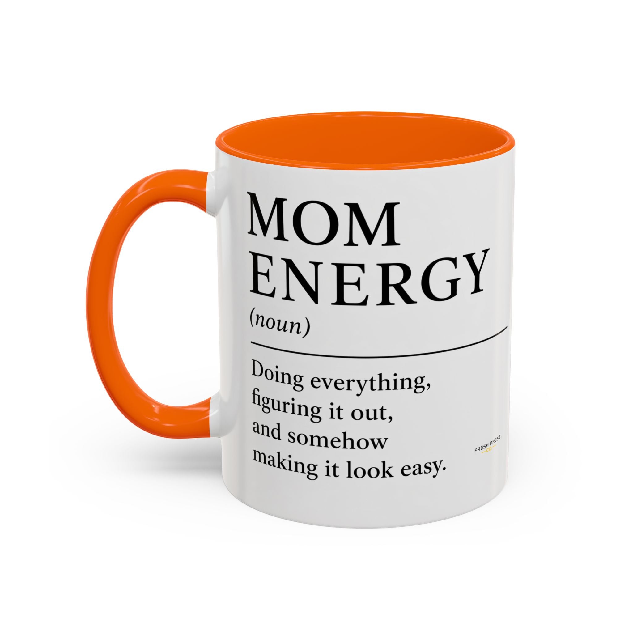 "Mom Energy" Coffee Mug —  Accent Mug (11/15oz)