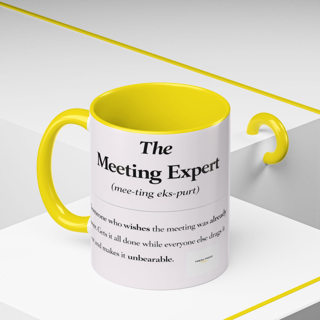 "The Meeting Expert" Coffee Accent Mug (11/15oz)