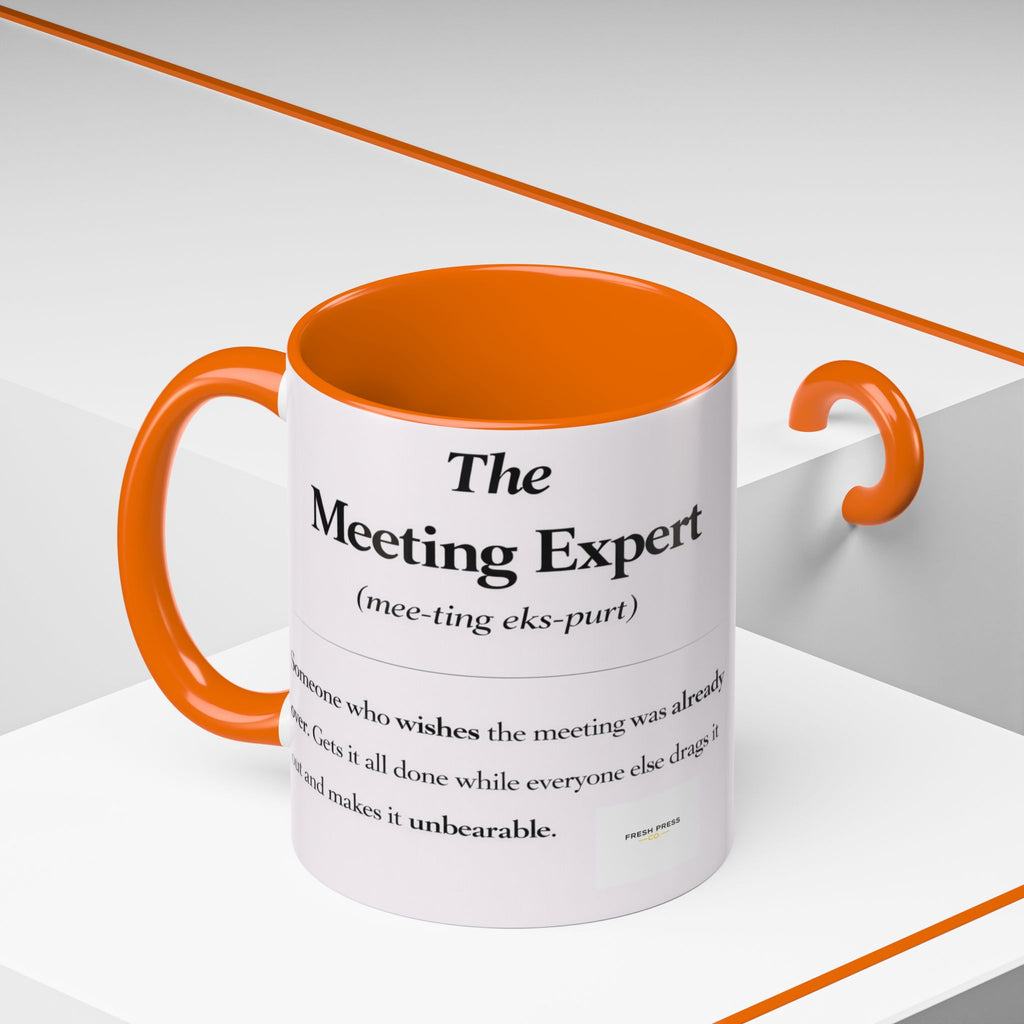 "The Meeting Expert" Coffee Accent Mug (11/15oz)