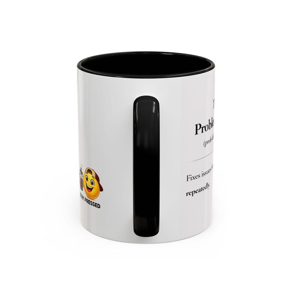 "The Problem Solver" Coffee Accent Mug (11/15oz)