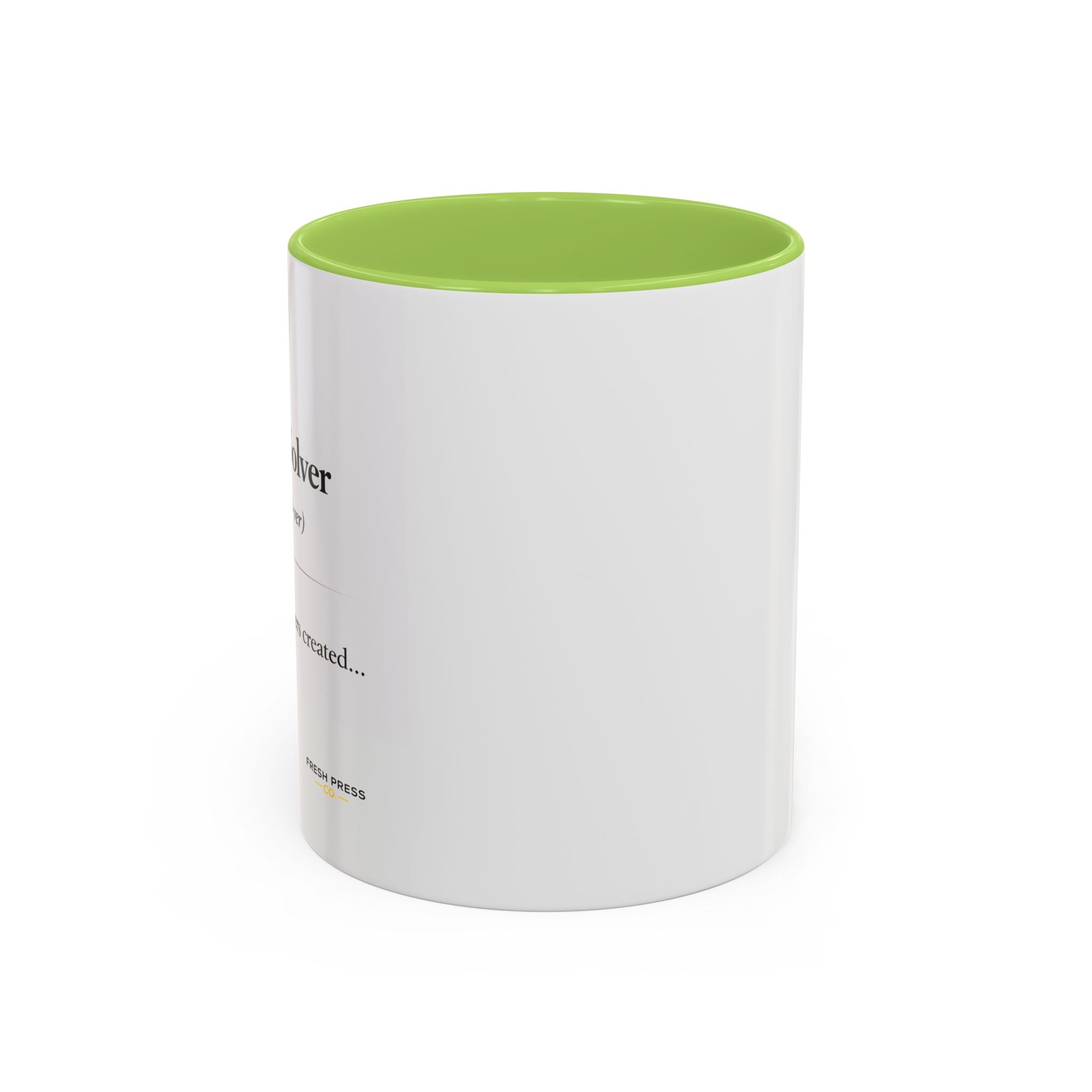"The Problem Solver" Coffee Accent Mug (11/15oz)
