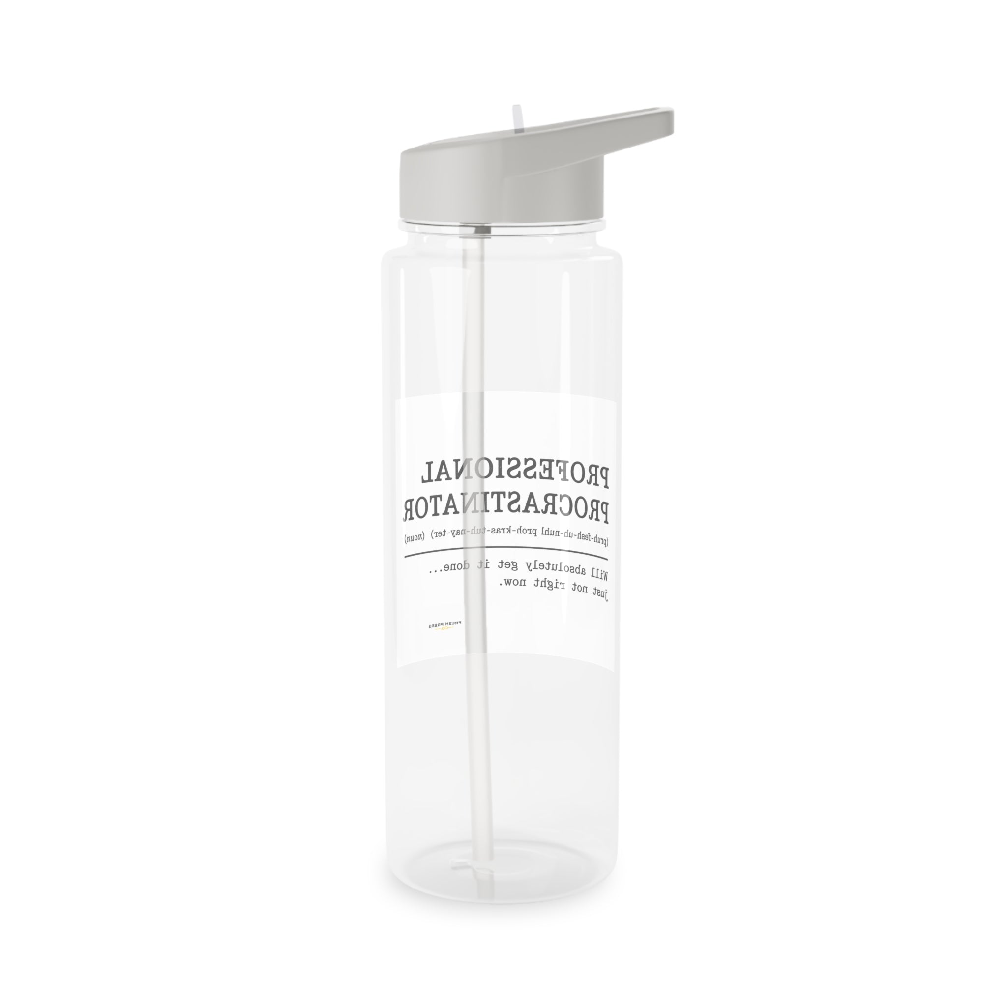 “Professional Procrastinator” Clear Tritan Bottle with Straw (Funny Desk Gift)