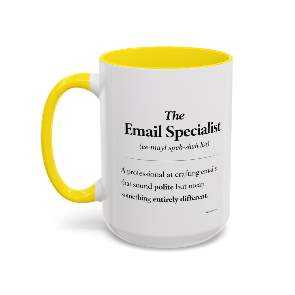 "The Email Specialist" Coffee Mug (11/15oz Accent Mug)