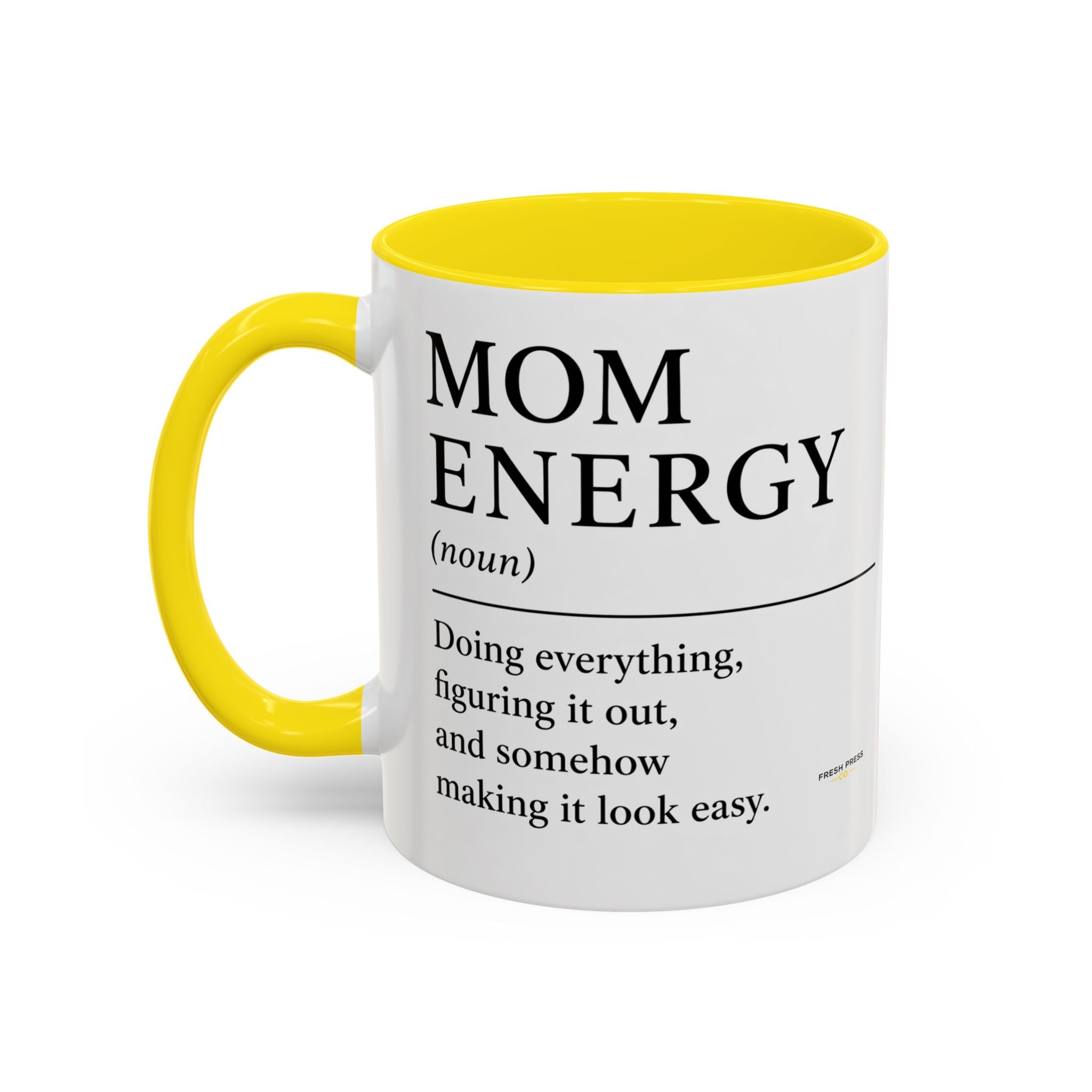 "Mom Energy" Coffee Mug —  Accent Mug (11/15oz)