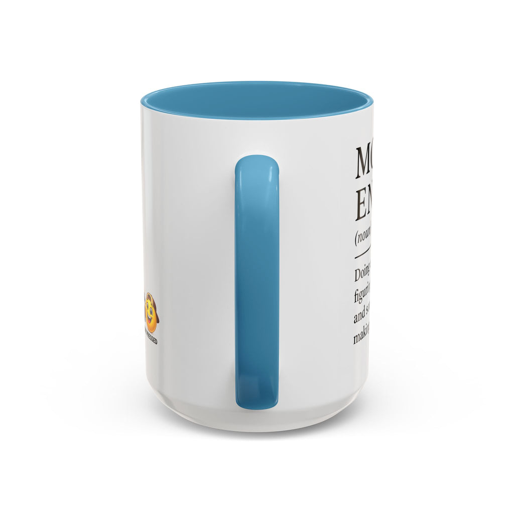 "Mom Energy" Coffee Mug —  Accent Mug (11/15oz)