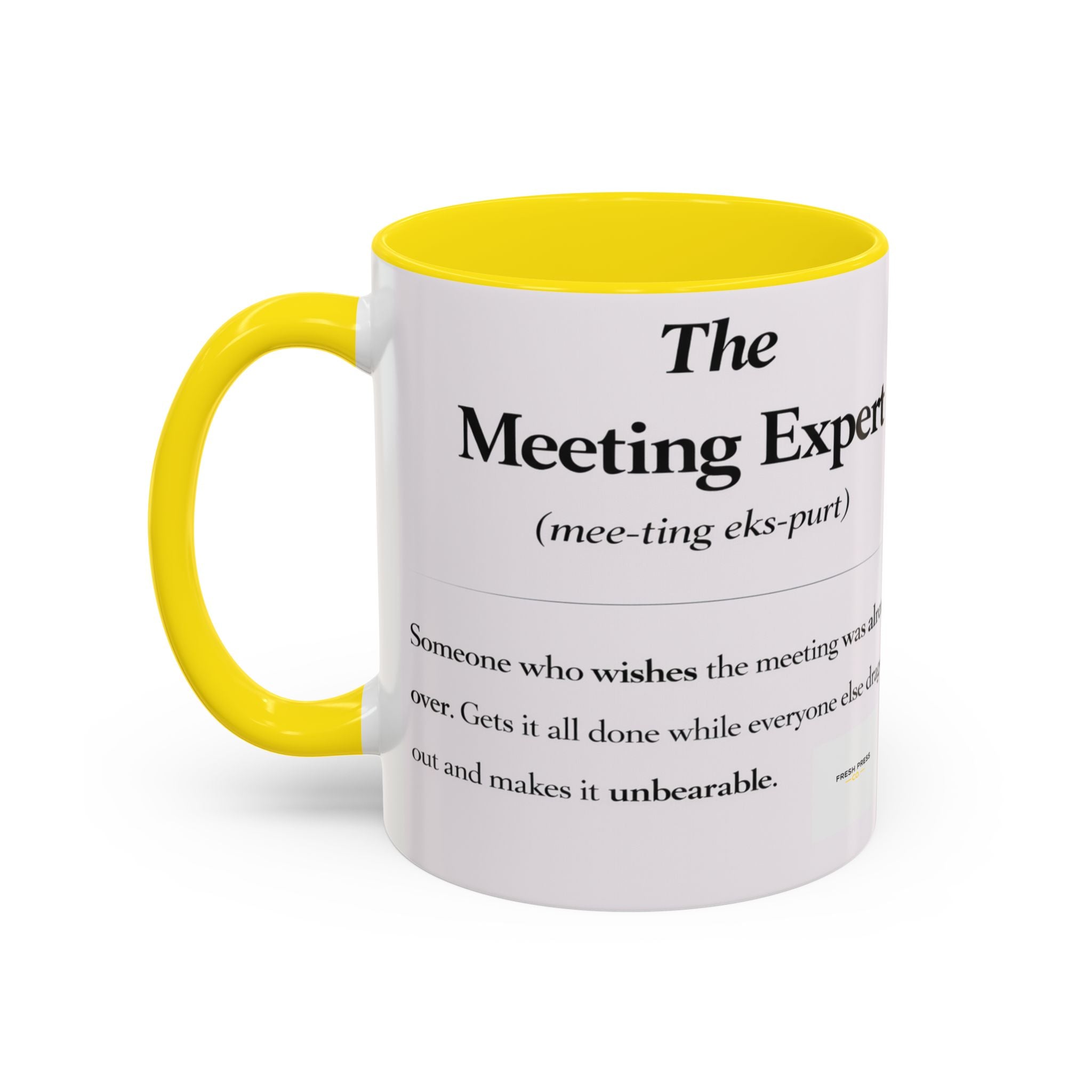 "The Meeting Expert" Coffee Accent Mug (11/15oz)