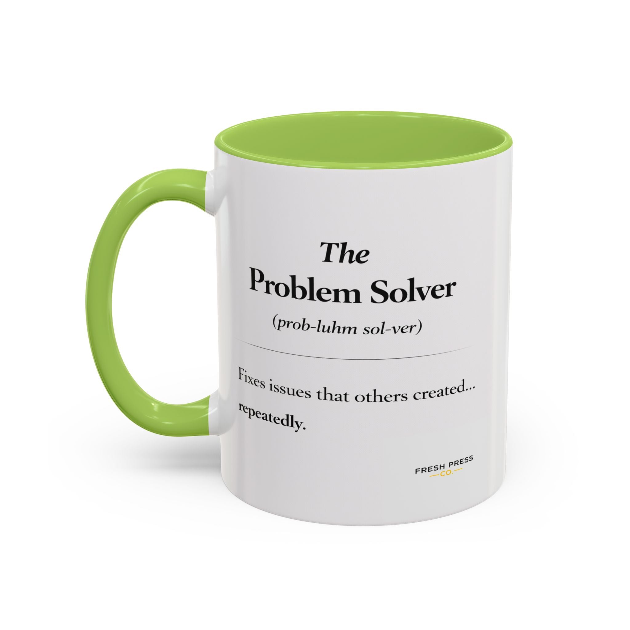 "The Problem Solver" Coffee Accent Mug (11/15oz)
