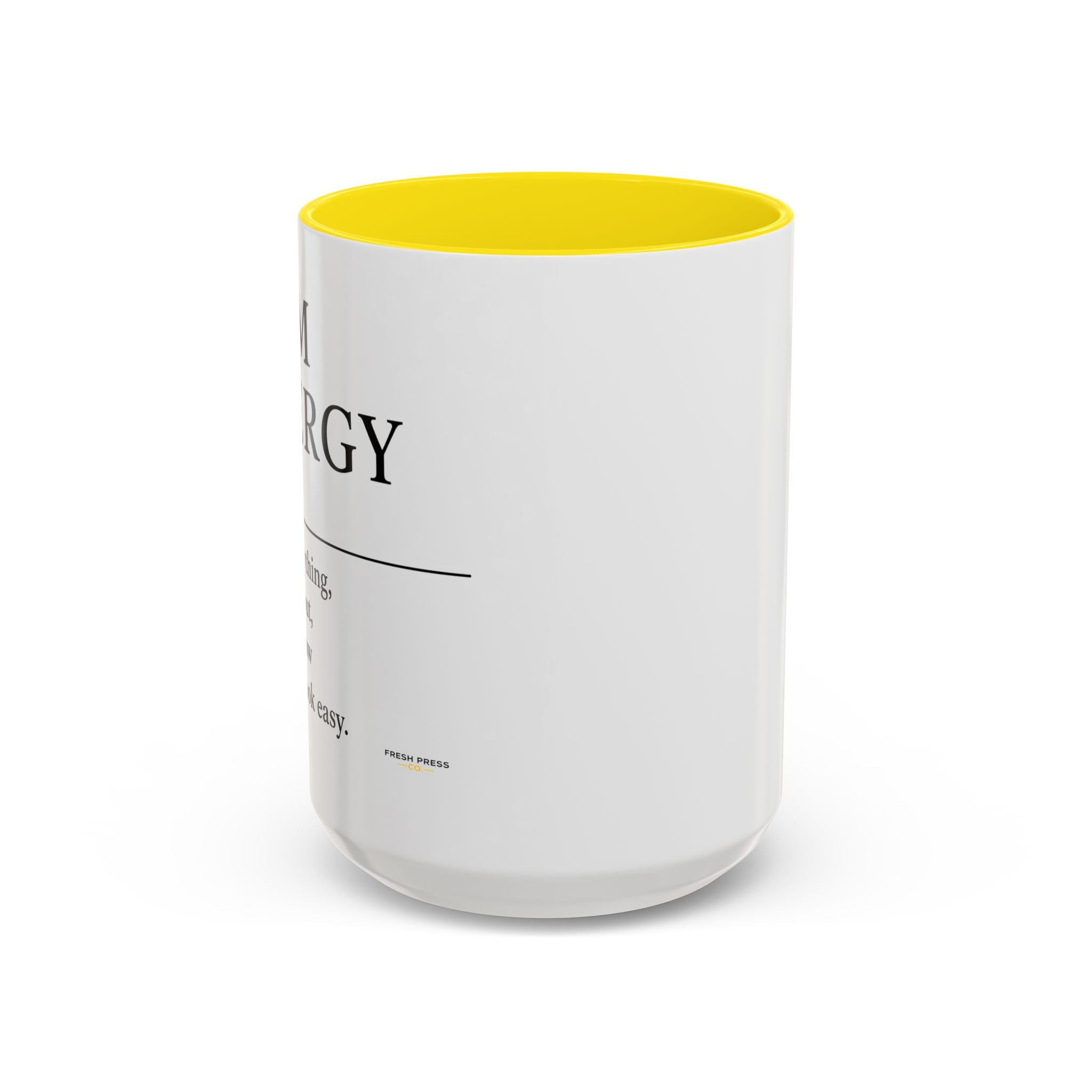 "Mom Energy" Coffee Mug —  Accent Mug (11/15oz)
