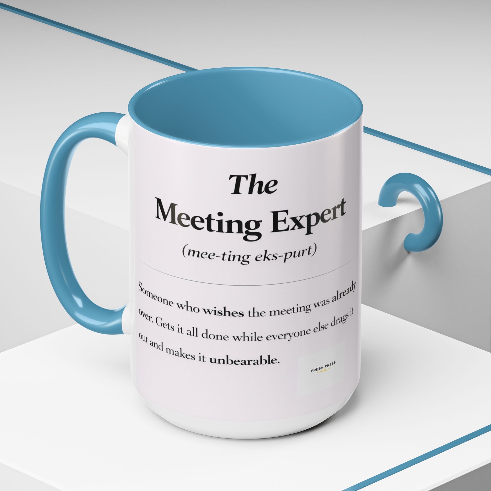 "The Meeting Expert" Coffee Accent Mug (11/15oz)