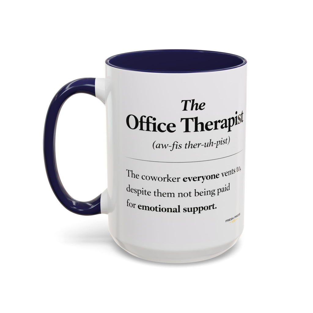 "The Office Therapist" Coffee Mug (11/15oz)