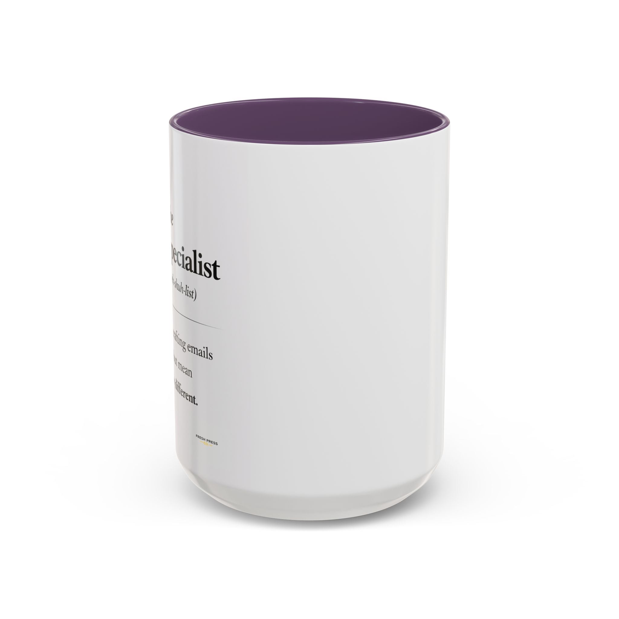 "The Email Specialist" Coffee Mug (11/15oz Accent Mug)