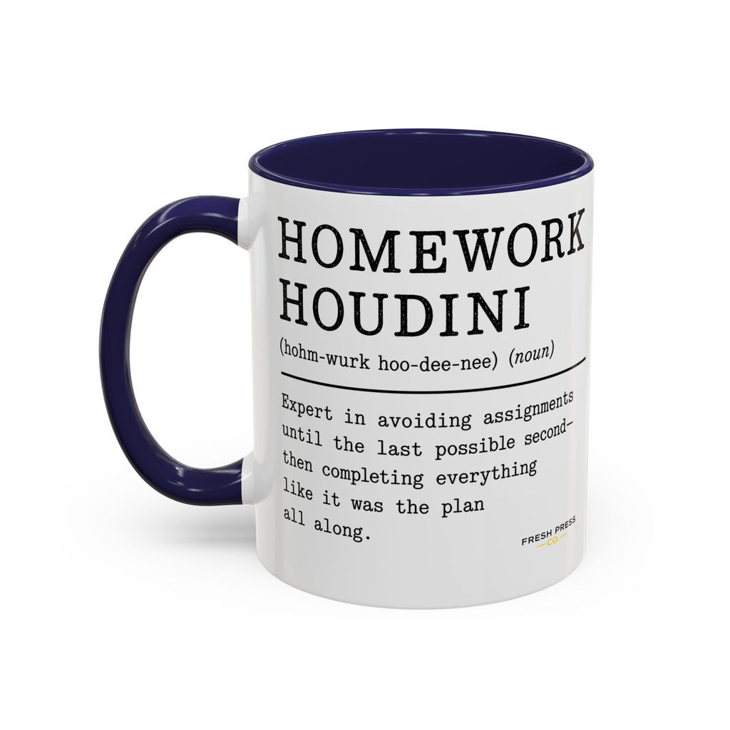 "Homework Houdini" Coffee Mug — Accent Mug