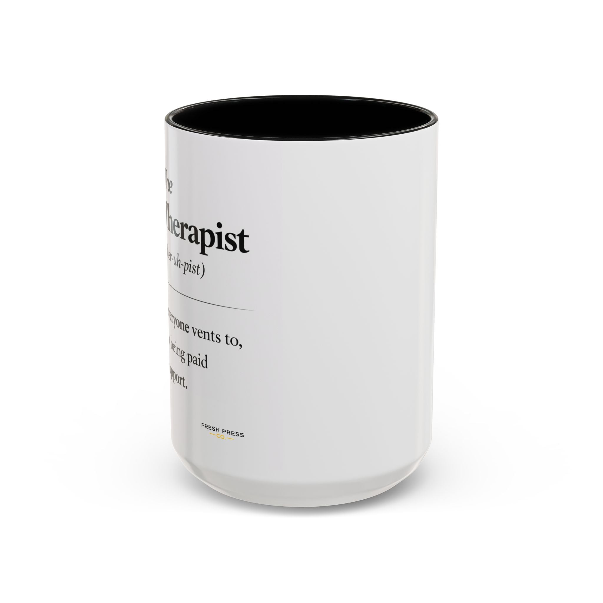 "The Office Therapist" Coffee Mug (11/15oz)