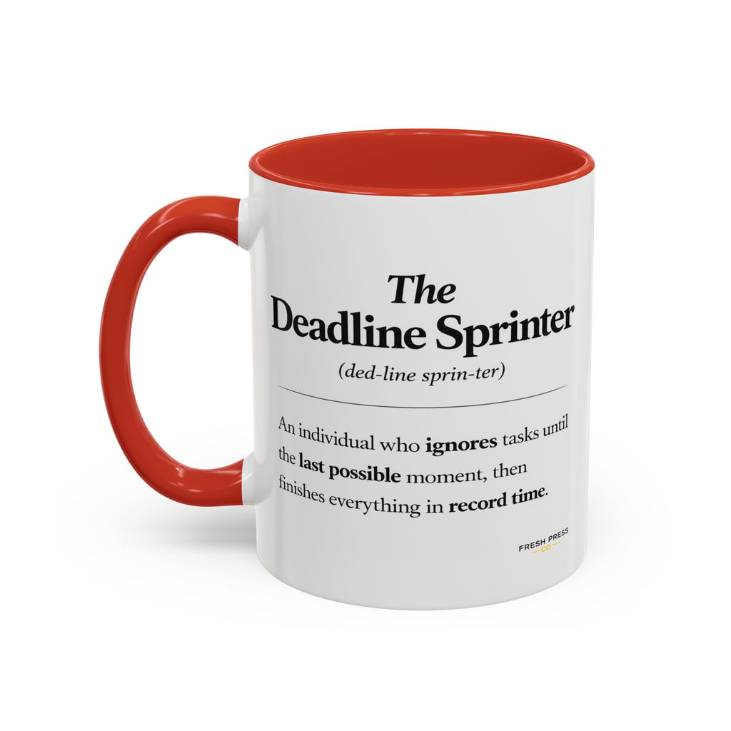 "The Deadline Sprinter" Coffee Mug — Funny Espresso Barista Accent Mug (11/15oz)