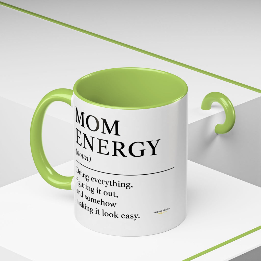 "Mom Energy" Coffee Mug —  Accent Mug (11/15oz)