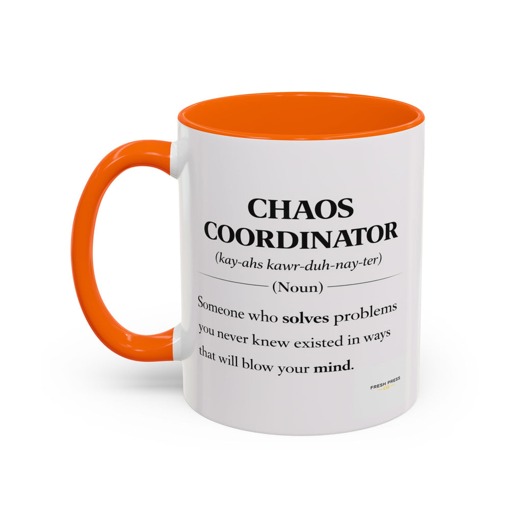 "Chaos Coordinator" Coffee Mug — Funny Definition Mug for Problem Solvers (11/15oz)
