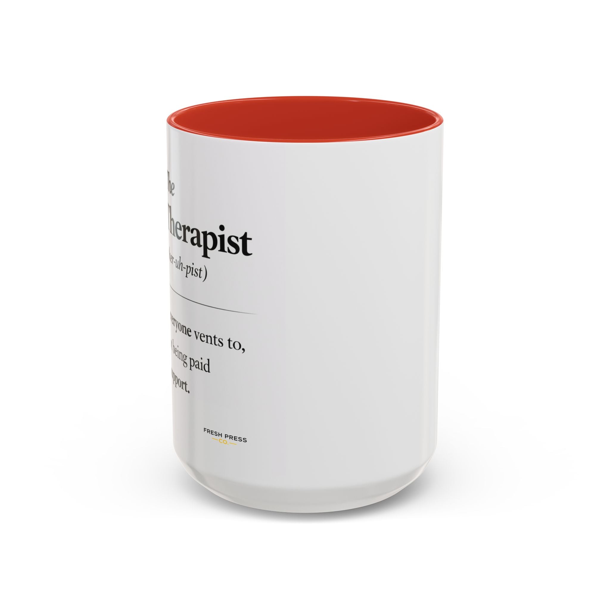 "The Office Therapist" Coffee Mug (11/15oz)