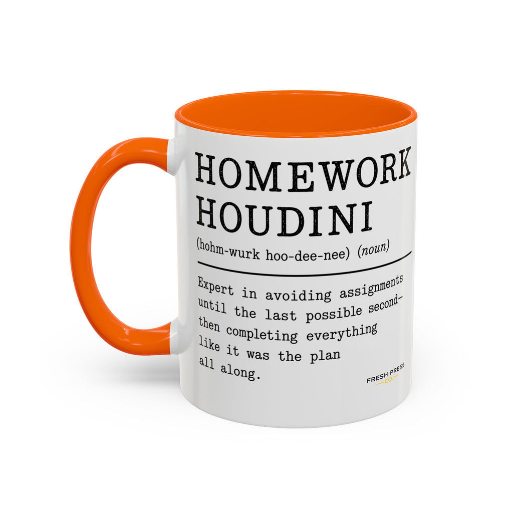 "Homework Houdini" Coffee Mug — Accent Mug