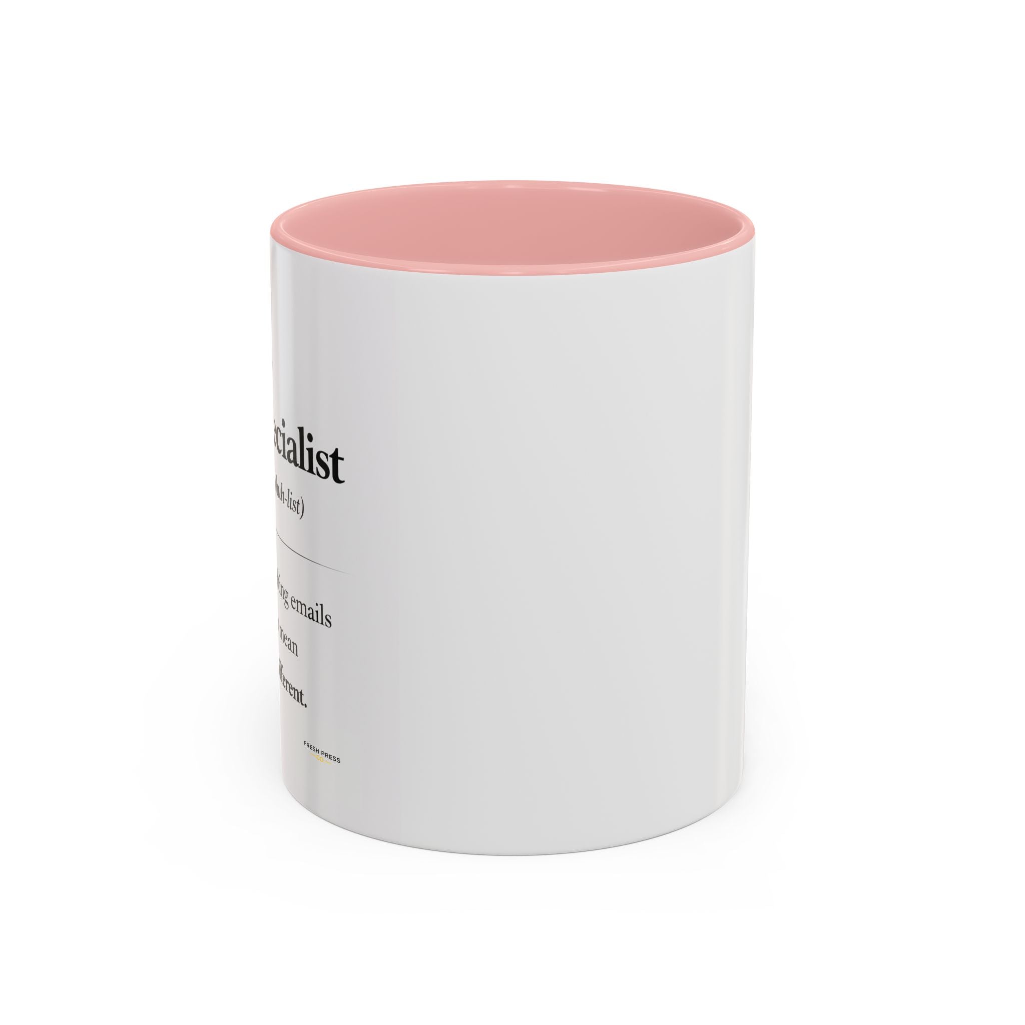 "The Email Specialist" Coffee Mug (11/15oz Accent Mug)
