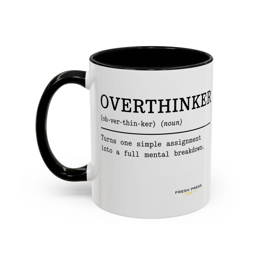 "Overthinker" Coffee Mug — Funny Accent Mug (11/15 oz)